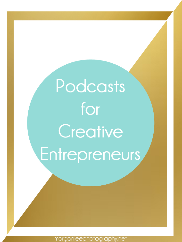 Podcasts for creative entrepreneurs