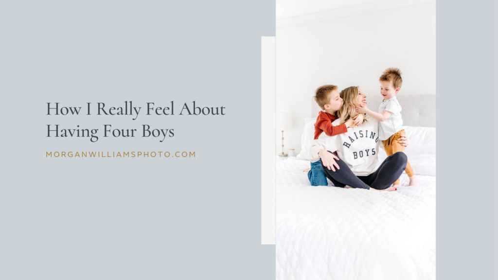 Having four boys
