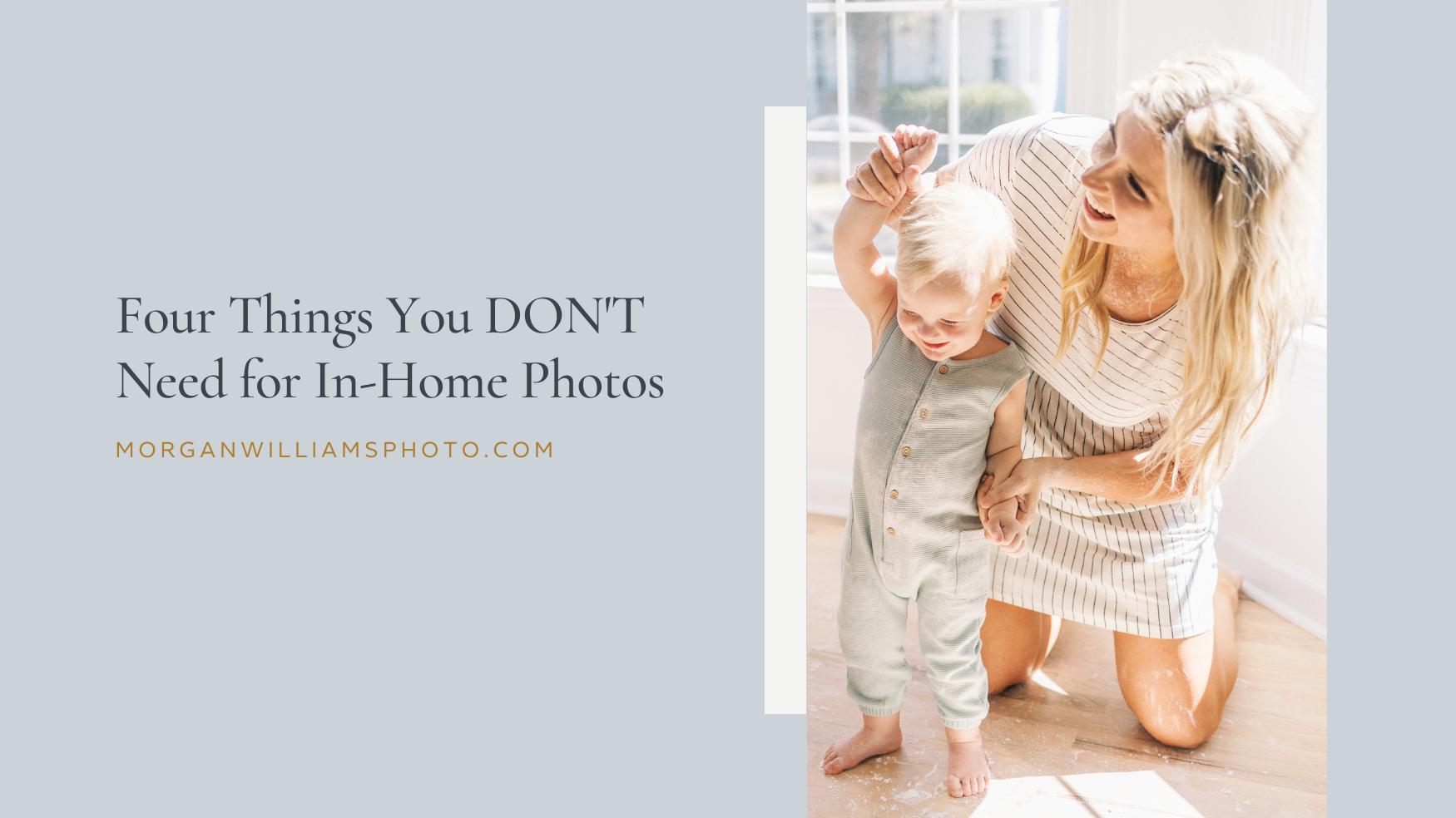Things you don't need for in-home photos