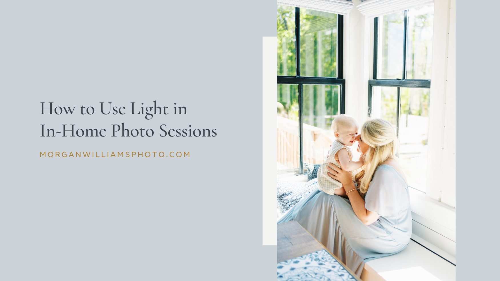 How to use light in in-home photo sessions