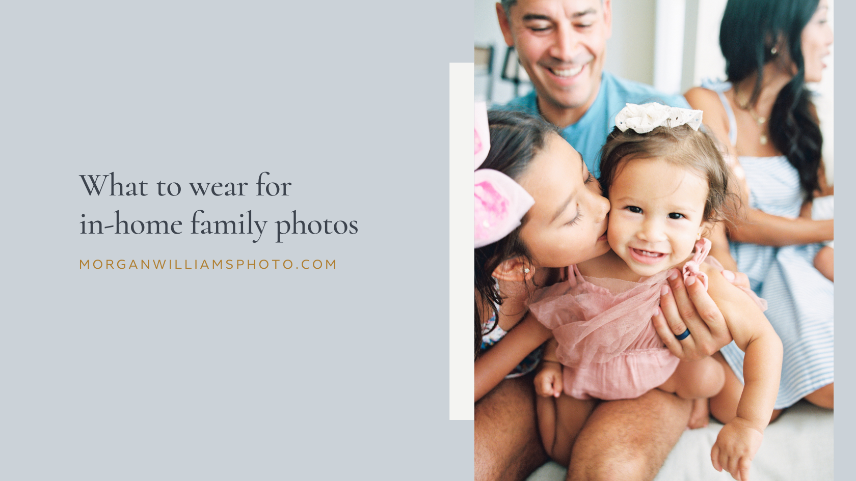 What to wear for in-home family photos